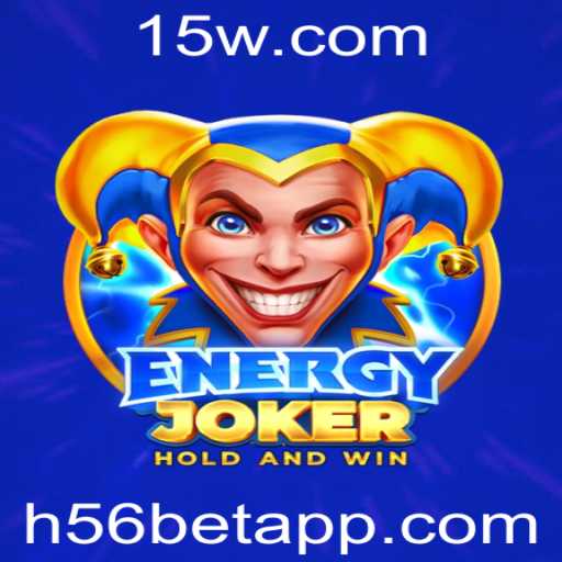 EnergyJoker: Descubra o Jogo de Apostas H56 Bet