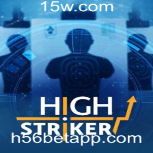 Explorando o Mundo Empolgante de HighStriker e H56 Bet